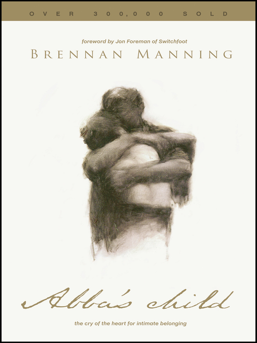 Title details for Abba's Child by Brennan Manning - Available